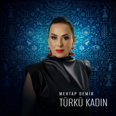 Mehtap Demir, TÜRKÜ KADIN, Mart 2026
